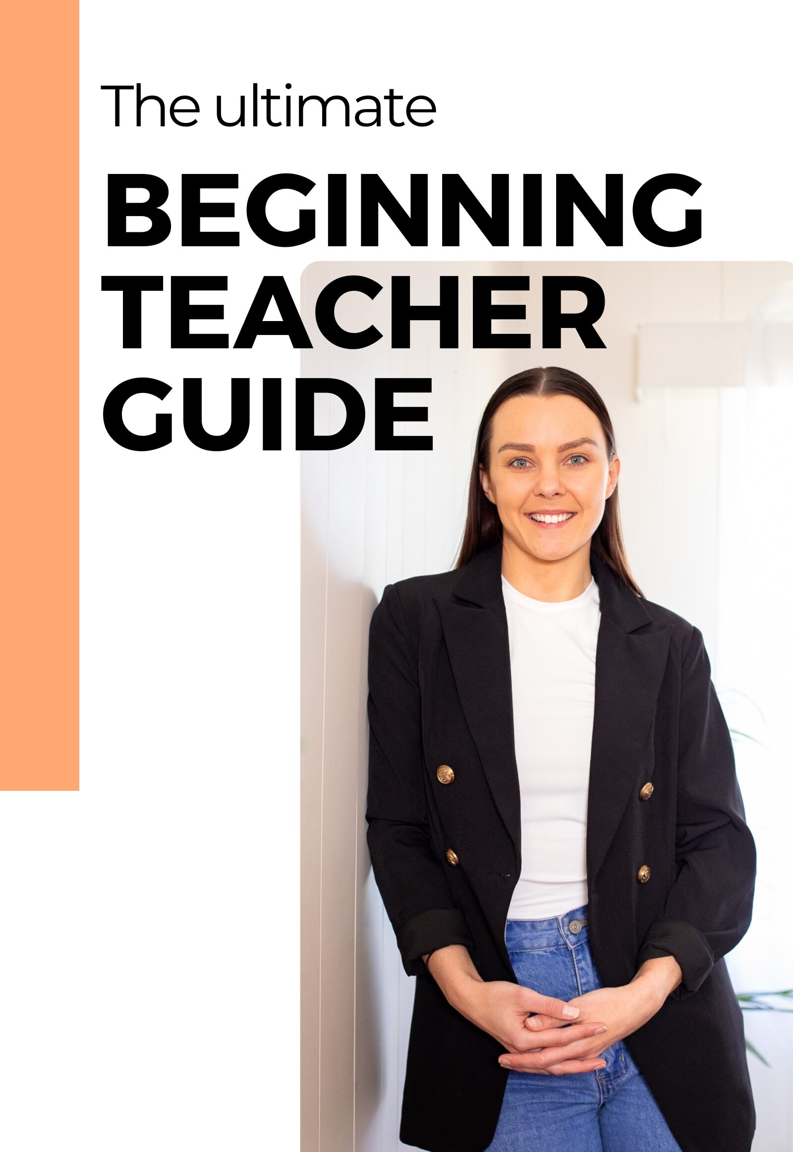 The Ultimate Beginning Teacher Guide