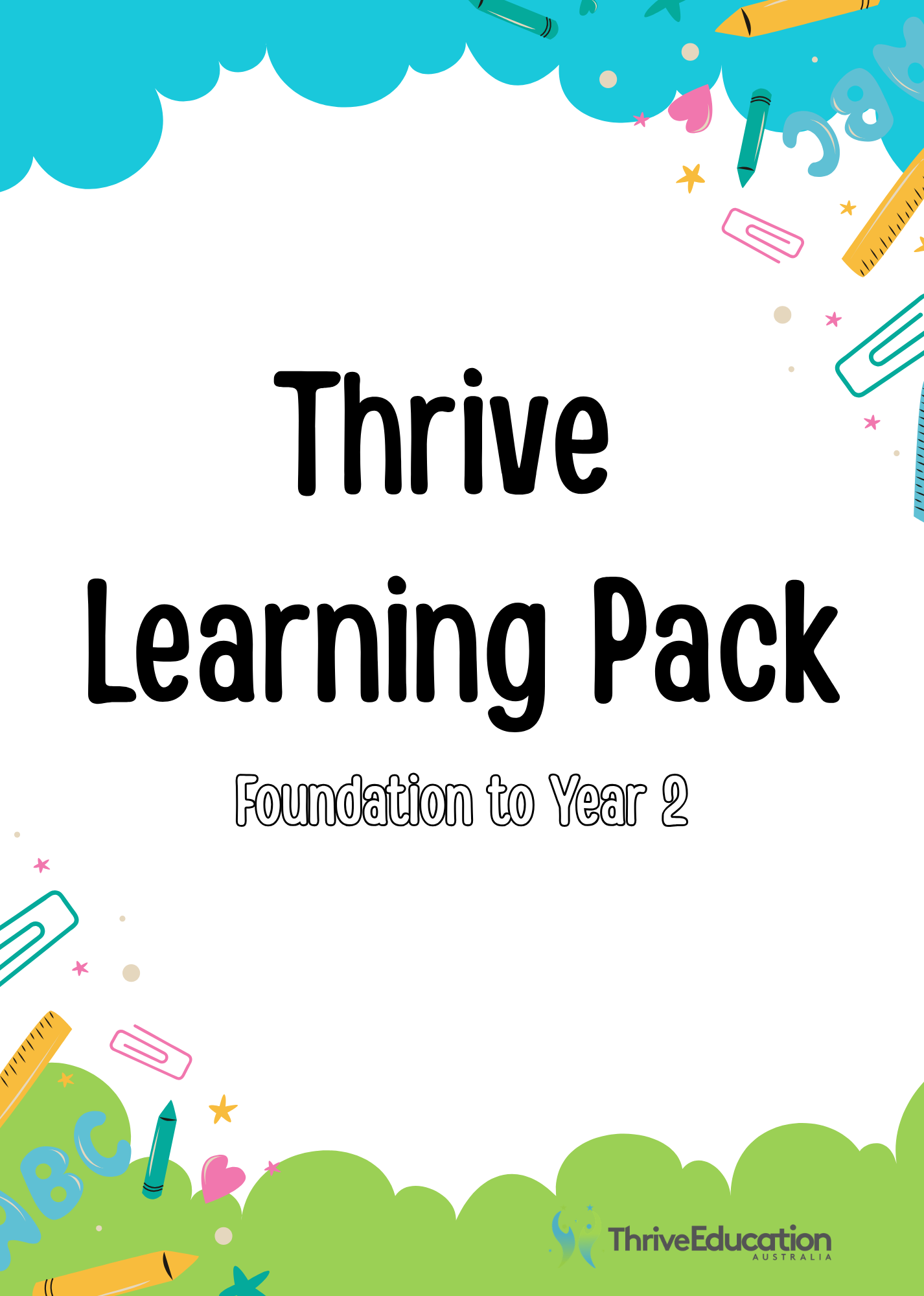 Thrive Learning Pack: Foundation to Year 2